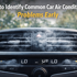 Identify Common Car Air Conditioning Problems Early
