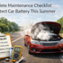 Complete Maintenance Checklist To Protect Car Battery This Summer